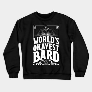 D&D Worlds Okayest Bard Crewneck Sweatshirt